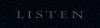 listen